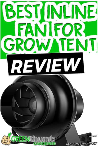 best inline fan for grow tent